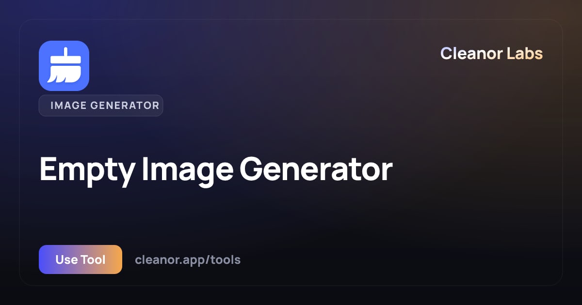 Empty Image Generator — Blank PNG, Free In Browser